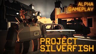 - Loot Run Devolves into Desperate Fire-Fight as the Storm Rolls In -  \\\ PROJECT SILVERFISH ///