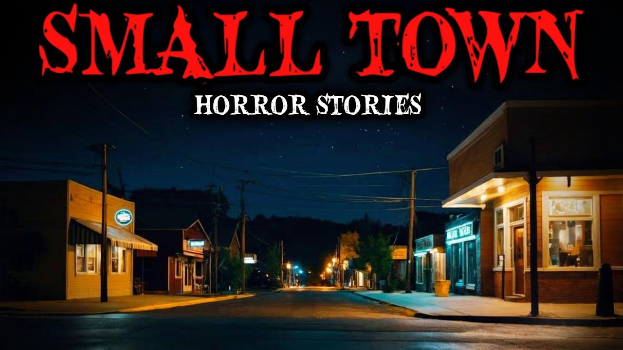9 True Small Town Horror Story"I Grew Up in a Small Town — But Something Dark Was Always Watching😱