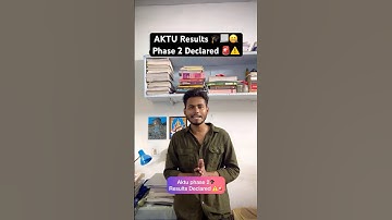 AKTU Results Phase 2 Declared 🚨⚠️2025 📃🤐