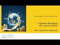 02 - Prof. Francesco Menoncin - L'Unione Europea chi cresce di più