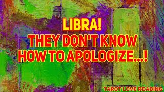 Libra Tarot LOVE Reading September 2021 | They Don't Know How to Apologize...!