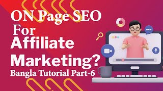On Page SEO Bangla Tutorial for Beginner Part-6