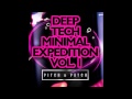 Capture de la vidéo Pitch & Patch - Deep Tech Minimal Expedition Vol. 1 (32 Min In The Mix)