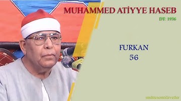 Muhammed Atiyye Haseb - Furkan 56   محمد عطية حسب سورة الفرقان