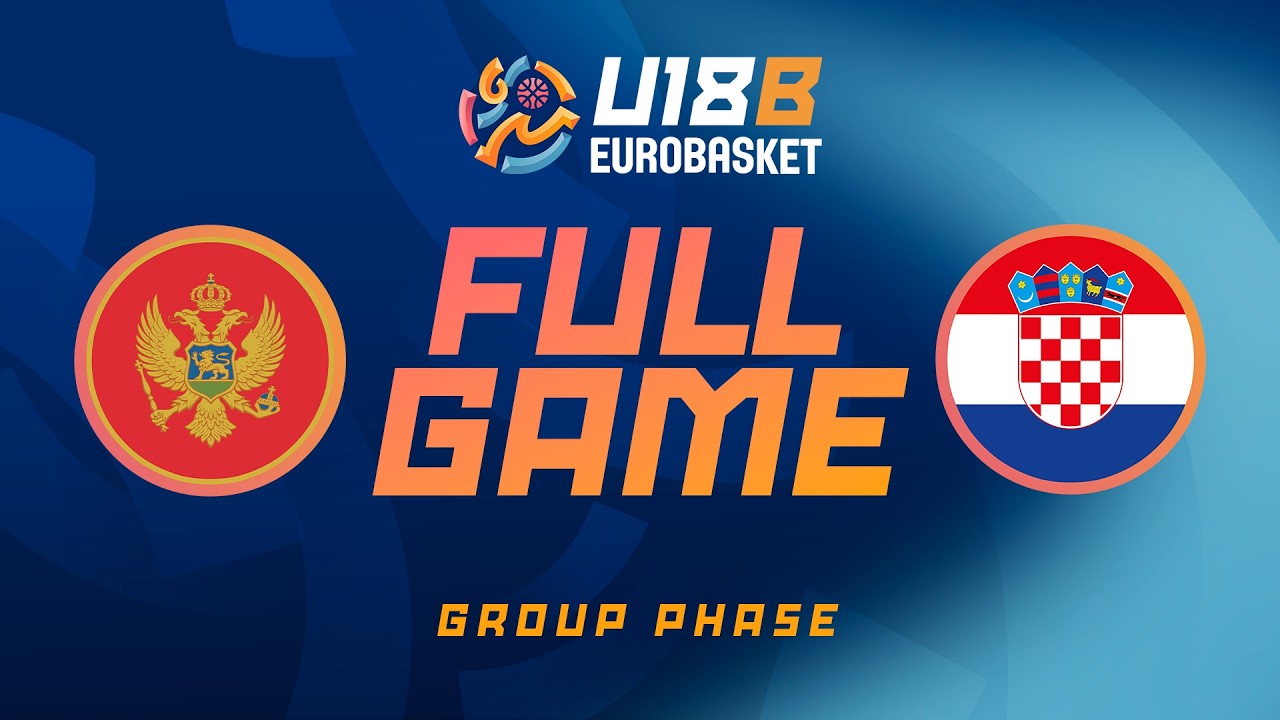 Group Phase | Montenegro v Croatia | Full Basketball Game | FIBA U18 EuroBasket 2026 Division B