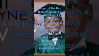 Banger of the Day: John By Lil Wayne #amazing #lilwayne #hiphop #banger #rickross