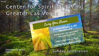 "Living Your Dream" w Rev  Laura Hallett CSLGLV Sunday Service 9-18-22
