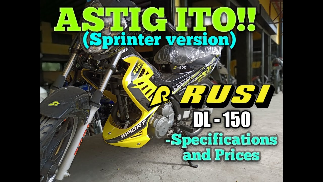 NEW RUSI SPRINTER DL 150 | SPECS AND PRICES NEW RUSI SPRINTER DL 150 | SPECS AND PRICES