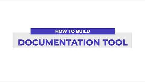Documentation Tool