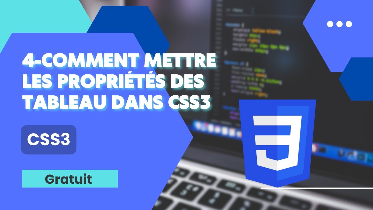 Css3 Comment Comment mettre les propriétés des tableau dans css3 - YouTube