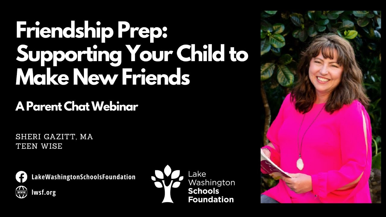Friendship Prep: Supporting Your Child to Make New Friends | Parent Chat Webinar