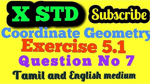 10th STD Coordinate geometry Exercise 5.1Question No 7.Find the value of a & b.points are collinear.