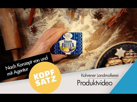 Produktvideo Bauern Butter Kohrener Landmolkerei Koschmiederfilm Kopfsatz Soundjack Youtube