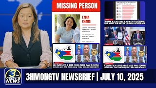 3HMONGTV Newsbrief | July 10, 2025 - Xovxwm Hmoob tshaj tawm hauv xeev Minnesota tuaj.