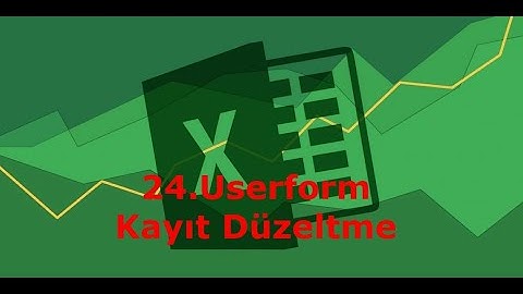 24-Userform Kayıt Düzeltme_Excel ADO