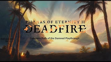 Pillars of Eternity 2: Deadfire - POTD Diff - Intro + Character Creation and First Fight
