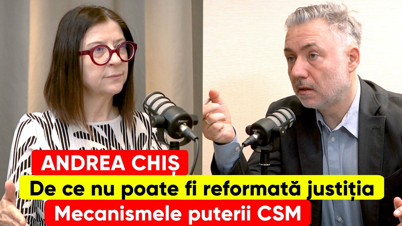 Andrea Chiș. De ce nu poate fi reformată justiția. Mecanismele puterii CSM