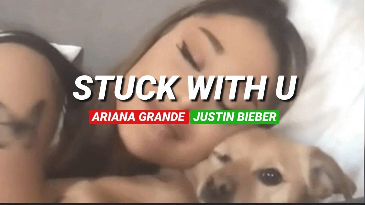 Replying to @27frankc Ariana Grande Stuck With You ft Justin