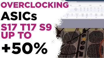 Overclocking ASIC Antminer S17, T17, S9 + 50%