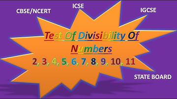 Test Of Divisibility Rules. Easy way to understand. Explanation with example. CBSE/NCERT/ICSE/IGCSE