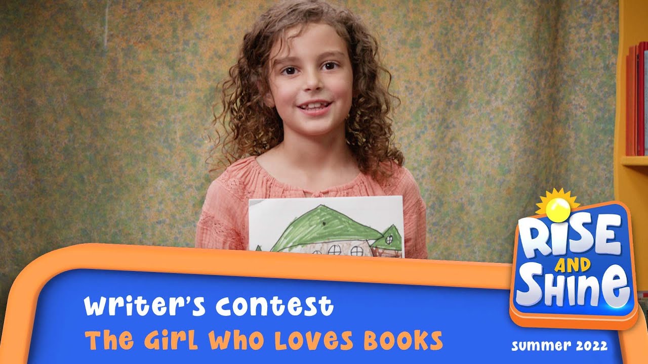 "Rise and Shine" Writer's Contest - The Girl Who Loves Books