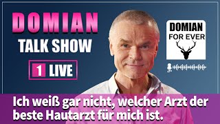 Jürgen Domian – Ich weiß gar nicht, welcher Arzt der beste Hautarzt für mich ist. @DomianLive2025