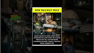 NEW RAILWAY RULECONTENTINDIAN RAILWAYS ISSUES STRICT NIGHTGUIDELINES NO LOUD MUSIC OR TALKINGFROM 10