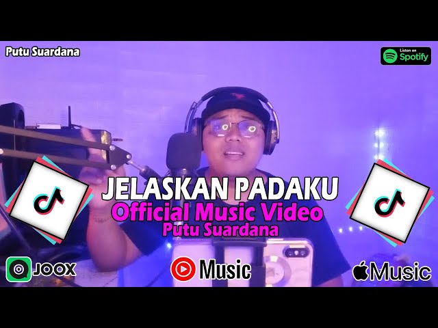 Putu Suardana - Jelaskan Padaku (Official Music Video) class=