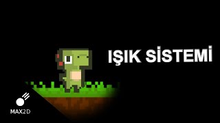 MAX 2D IŞIK SİSTEMİ ÖĞRETİCİ |MAX 2D LİGHT SYSTEM TUTORİAL #max2dtutorial #max2d