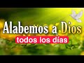 🕊 Martes 29 🕊 Empezamos un nuevo día en Alabanza a Dios