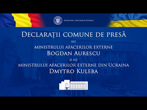 Declarații comune de presă ale ministrului Bogdan Aurescu cu omologul ucrainean, Dmytro Kuleba