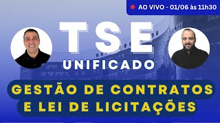 🔴 TSE Unificado Banca CESPE/Cebraspe | Gestão de Contratos e Lei de Licitações