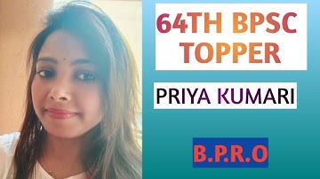 64TH BPSC TOPPER - PRIYA KUMARI - B.P.R.O - MOCK INTERVIEW