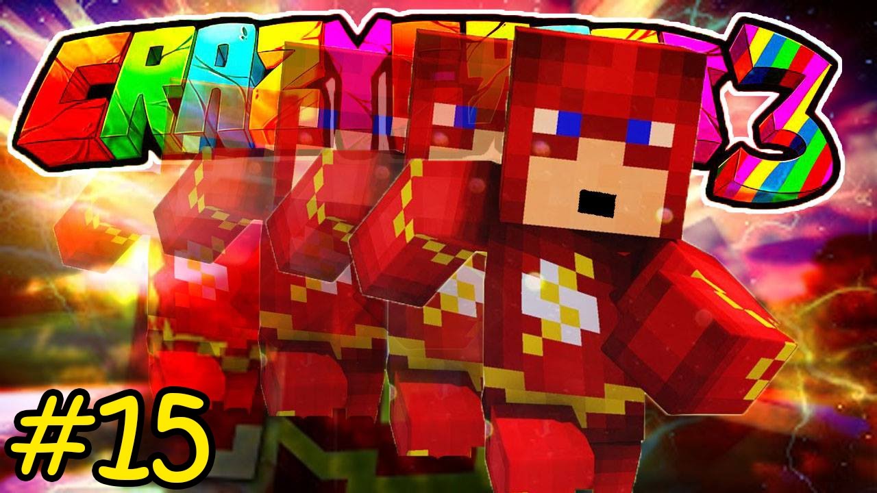 Oops Club Minecraft Crazy Craft 3.0 - Tập 15: THE FLASH 