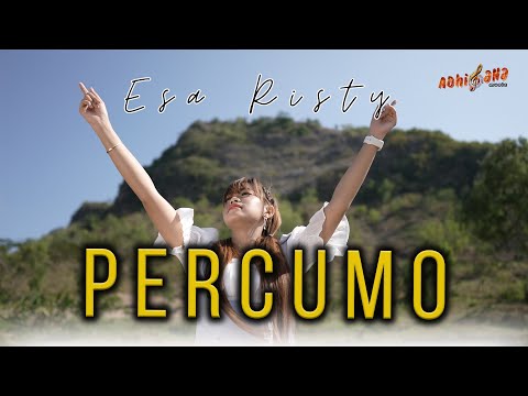 ESA RISTY - PERCUMO (Official Music Video) | Percumo Baen Ngomong Demen