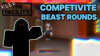 Competitive Beast Rounds (Flee The Facility)