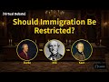 [Virtual Debate #5] Should Immigration Be Restricted? | Burke vs Mill vs Kant
