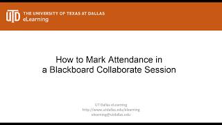BB Collab Attendance Part 1: How to Mark Attendance in a Blackboard Collaborate Session