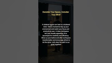 Declutter Your Space, Unclutter Your Mind!