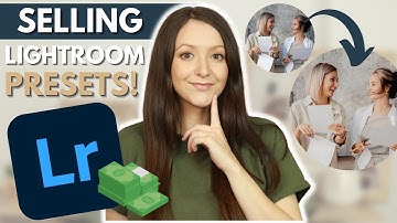 How to Create and Sell Lightroom Presets as Digital Products (My Top Tips for More Sales!)