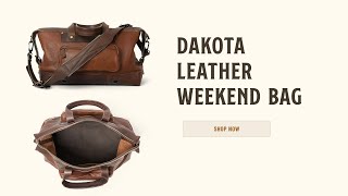Dakota Leather Weekend Bag | Hands On