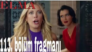 Yasak Elma 113 Bölüm Fragmani?