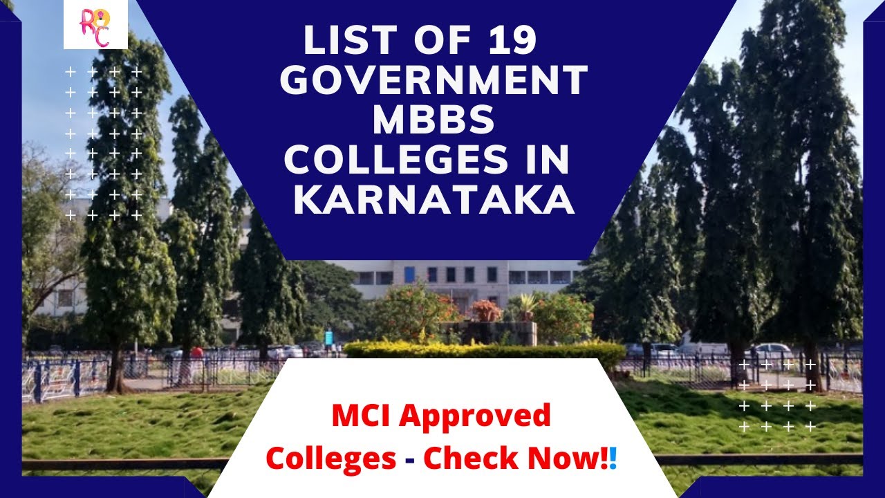19 Government MBBS Colleges in Karnataka | Government Medical Colleges ...
