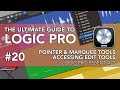 Logic Pro #20 - Pointer &amp; Marquee Tools, Accessing Edit Tools