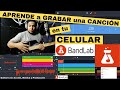 APRENDE a GRABAR una CANCIÓN en tu CELULAR con BANDLAB