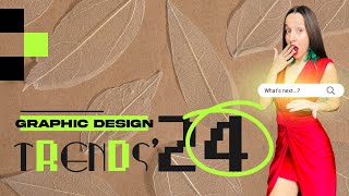 TRENDS 2024 IN GRAPHIC DESIGN AND WHAT WILL BE MY NEXT TUTORIALS ON YOUTUBE!