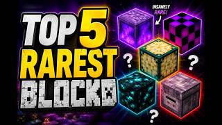 TOP 5 RAREST BLOCKS IN MINECRAFT