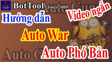 #Bottool #Auto #Gunny Cách Auto War và Auto Phó bản