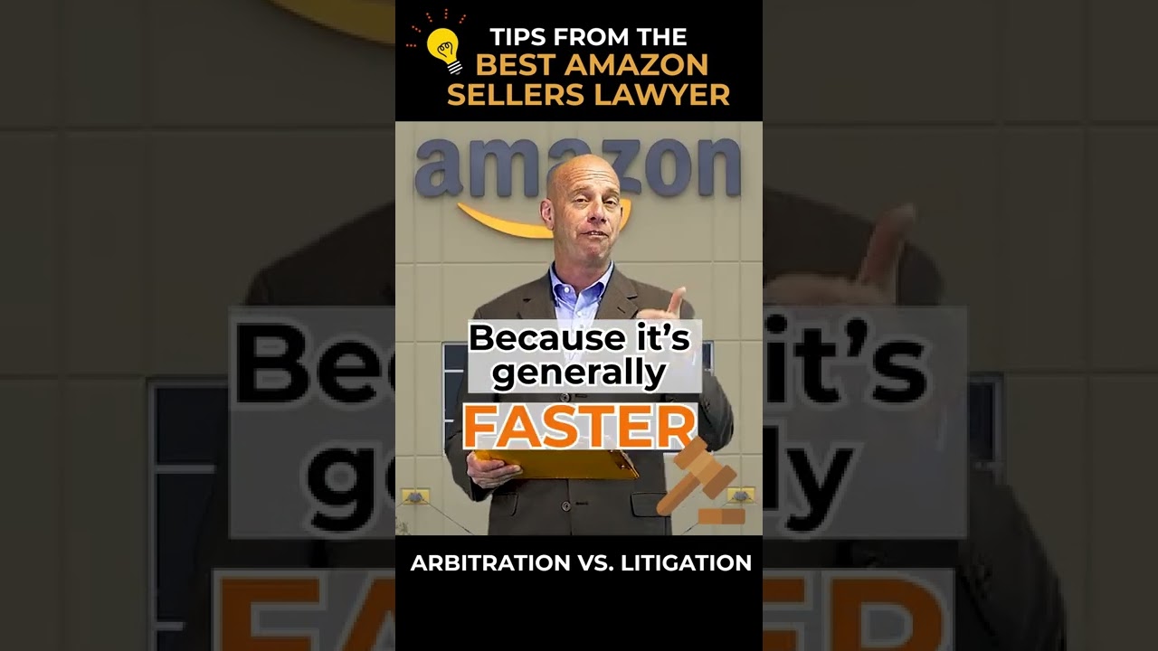 Tips for Amazon Sellers: Arbitration Vs  Litigation