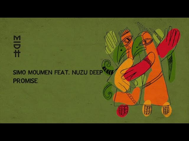 Simo Moumen Feat. Nuzu Deep - Promise (MIDH 029)